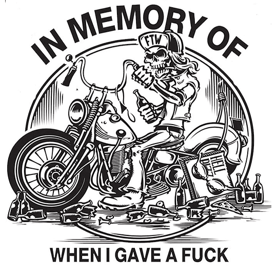 In Memory of When I Gave a F@ck Skull Biker Mini Calcomania / Sticker Moto
