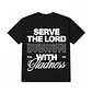 Polera Regular - Serve the Lord - Miniatura 2