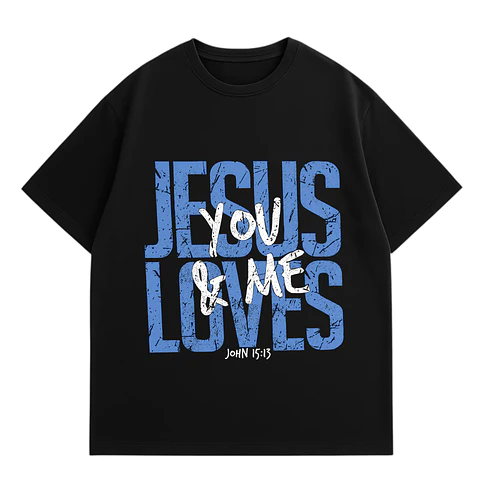 Polera Oversize - Jesus loves you & me