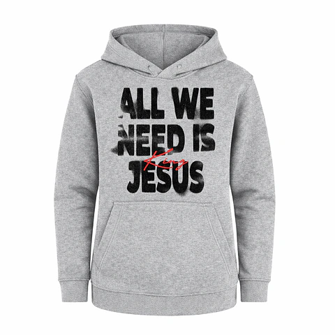 Polerón Hoddie Regular Kids - All we need is