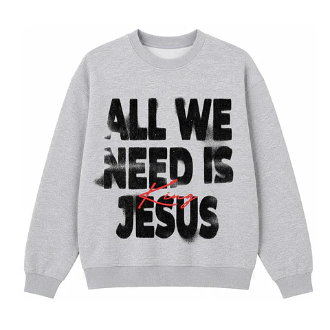 Polerón Crewneck Regular - All we need is