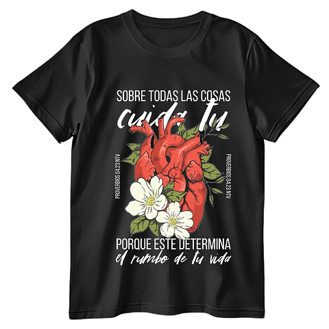 Polera Guarda tu corazón 