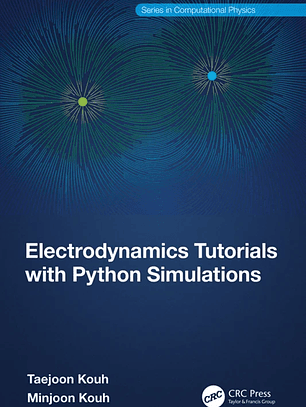 Electrodynamics Tutorials with Python Simulations