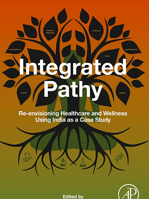 Integrated Pathy: Re-envisioning Healthcare and Wellness Using India as a Case Study