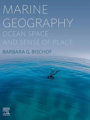 Marine Geography: Ocean Space and Sense of Place