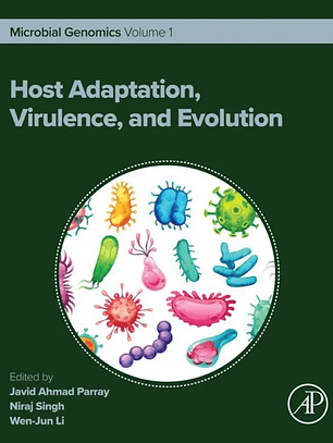 Host Adaptation, Virulence, and Evolution: Microbial Genomics Volume 1