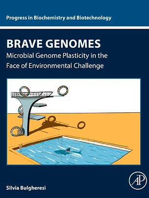 Brave Genomes: Microbial Genome Plasticity in the Face of Environmental Challenge