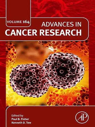  Advances in Cancer Research (Volume 164) 