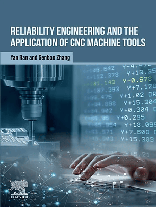 CNC Reliability Engineering and the Application of CNC Machine Tools