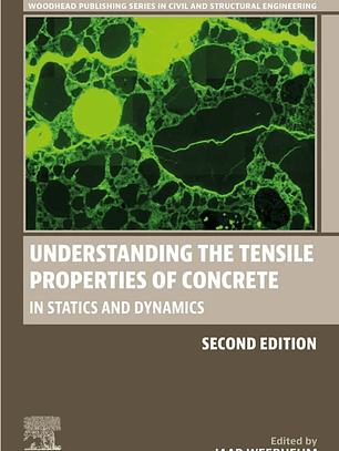  Understanding the Tensile Properties of Concrete: In Statics and Dynamics 