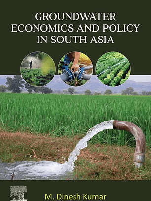 Groundwater Economics and Policy in South Asia