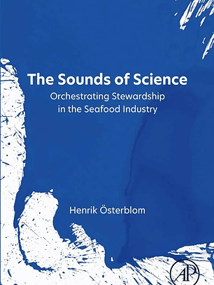 The Sounds of Science: Orchestrating Stewardship in the Seafood Industry