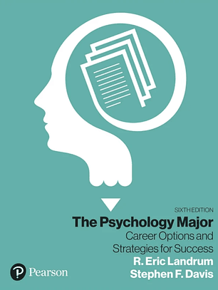  The Psychology Major: Career Options and Strategies for Success 6th Edition 