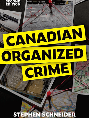 Canadian Organized Crime 2nd Edition