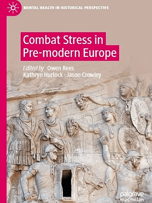 Combat Stress in Pre-modern Europe