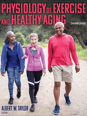 Physiology of Exercise and Healthy Aging 2nd Edition