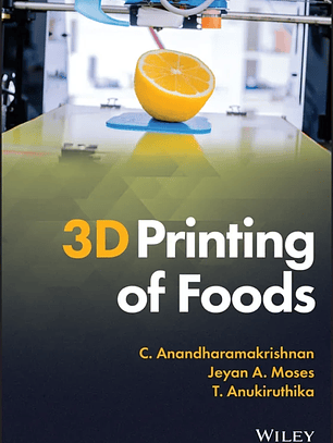 3D Printing of Foods