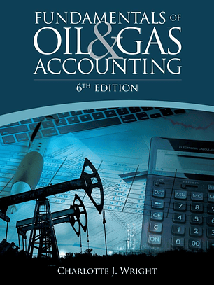 Fundamentals of Oil & Gas Accounting 6th Edition 