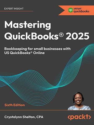 Mastering QuickBooks® 2025 6th Edition 