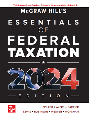 McGraw-Hill's Essentials of Federal Taxation 2024 Edition 15th Edition