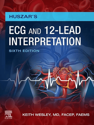Huszar's ECG and 12-Lead Interpretation 6th Edition