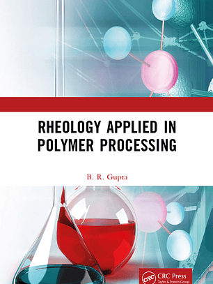  Rheology Applied in Polymer Processing 
