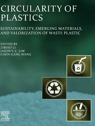 Circularity of Plastics: Sustainability, Emerging Materials, and Valorization of Waste Plastic
