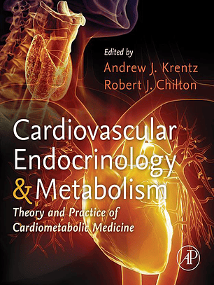Cardiovascular Endocrinology and Metabolism: Theory and Practice of Cardiometabolic Medicine