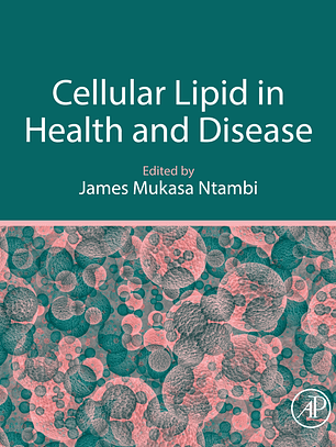 Cellular Lipid in Health and Disease 