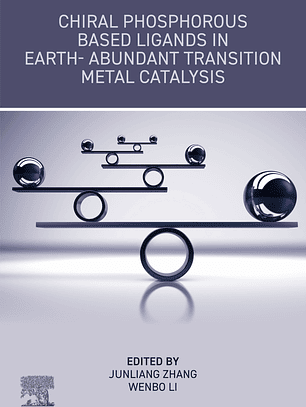 Chiral Phosphorous Based Ligands in Earth-Abundant Transition Metal Catalysis