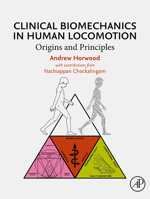 Clinical Biomechanics in Human Locomotion: Origins and Principles