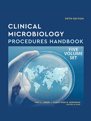  Clinical Microbiology Procedures Handbook, Multi-Volume 5th Edition
