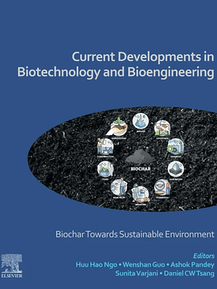 Current Developments in Biotechnology and Bioengineering: Biochar Towards Sustainable Environment