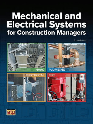 Mechanical and Electrical Systems for Construction Managers 4th Edition