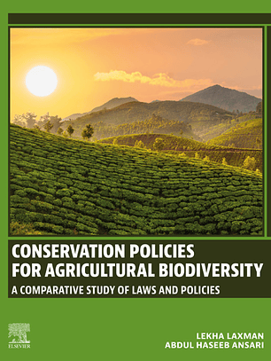 Conservation Policies for Agricultural Biodiversity: A Comparative Study of Laws and Policies