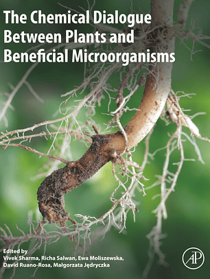 The Chemical Dialogue Between Plants and Beneficial Microorganisms