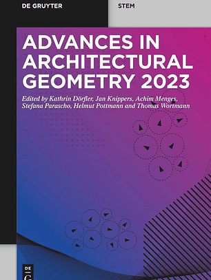 Advances in Architectural Geometry 2023