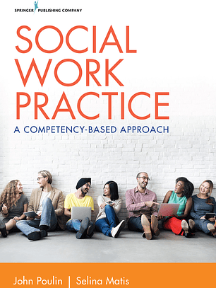 Social Work Practice: A Competency-Based Approach
