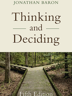 Thinking and Deciding 5th Edition