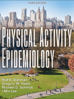 Physical Activity Epidemiology 3rd Edition