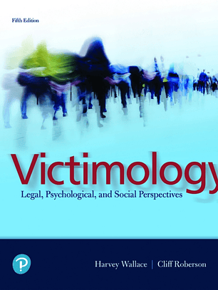 Victimology: Legal, Psychological, and Social Perspectives 5th Edition