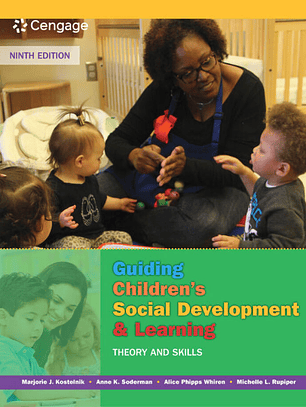 Guiding Children's Social Development and Learning: Theory and Skills 9th Edition