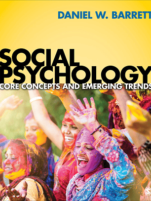 Social Psychology: Core Concepts and Emerging Trends