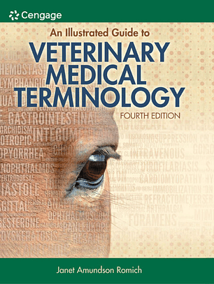 An Illustrated Guide to Veterinary Medical Terminology 4th Edition