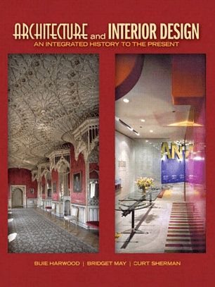 Architecture and Interior Design: An Integrated History to the Present