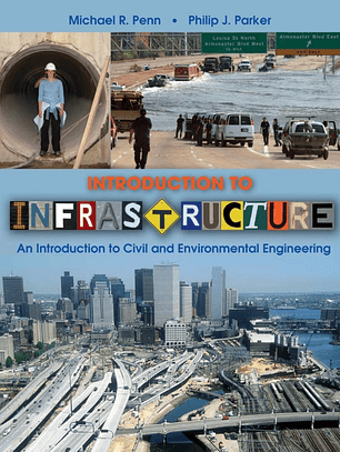 Introduction to Infrastructure: An Introduction to Civil and Environmental Engineering