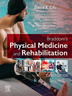 Braddom's Physical Medicine and Rehabilitation 6th Edition