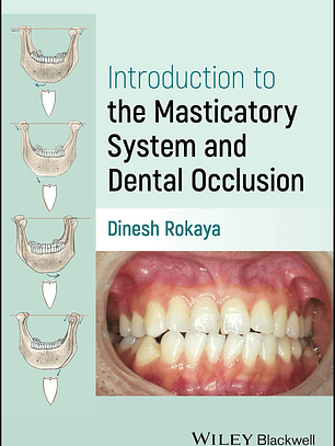  Introduction to the Masticatory System and Dental Occlusion