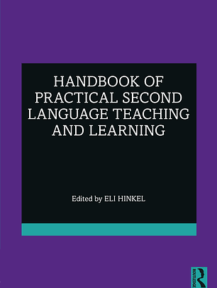 Handbook of Practical Second Language Teaching and Learning