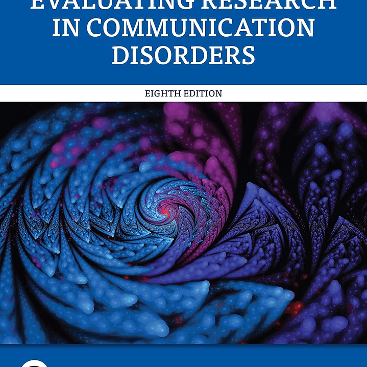 Evaluating Research in Communication Disorders 8th Edition 1